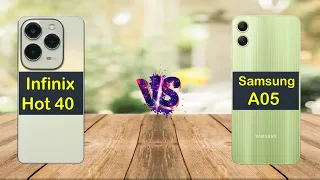 Infinix Hot 40 vs Samsung Galaxy A05 | Infinix vs Samsung