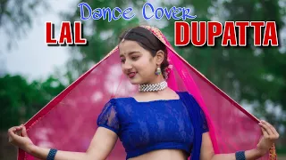 Lal Dupatta | Dance Cover | Jyoti Dance Tube