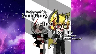 [Switching Vocal] The Chainsmoker - Something Just Like This (J.Fla & Lawrence Park Cover)