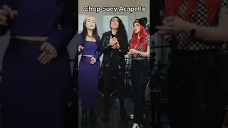 CHOP SUEY ACAPELLA with @laurenbabic & @VioletOrlandi  #chopsuey #acapella