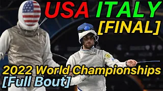 Cairo 2022 World Championships [FINAL] USA v ITALY | Men's Foil Team Fencing