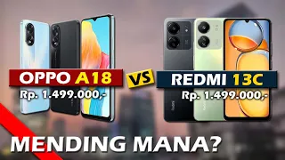 MENDING MANA? OPPO A18 VS XIAOMI REDMI 13C