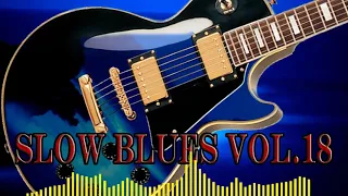 Slow Blues Vol 18