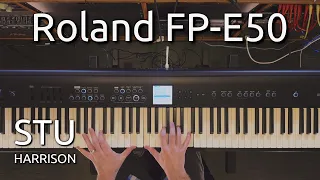 Stu Harrison 🎹 Roland FP-E50 (piano tones)