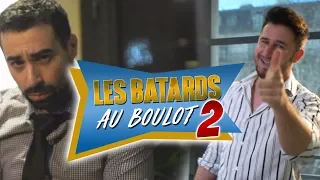 LES BÂTARDS AU BOULOT 2