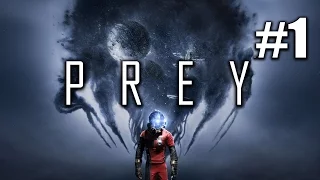 Прохождение Prey [2017] на русском - часть 1 - День сурка