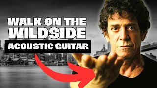 Walk On The Wild Side Acoustic Guitar - Fingerstyle Tab