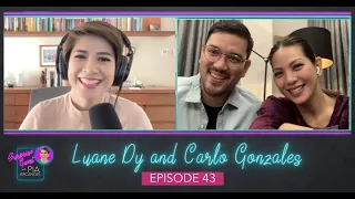 Episode 43: Luane Dy and Carlo Gonzales | Surprise Guest with Pia Arcangel