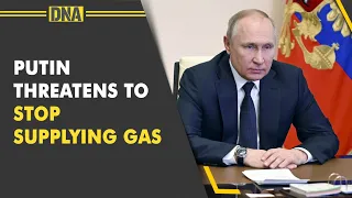 Putin signs order demanding gas payments in rubles and threatens to stop supplying gas