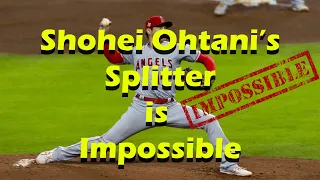 Shohei Ohtani's Splitter is Impossible!!  #shorts