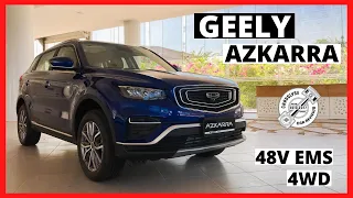 GEELY AZKARRA | 4WD 48V EMS | UN SUV CHINOIS AU LUXE EUROPEEN !!!