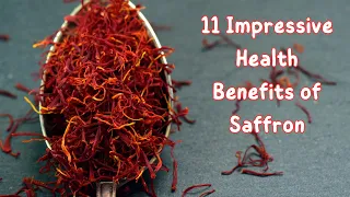 11 Impressive Health Benefits of Saffron