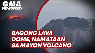 Bagong lava dome, namataan sa Mayon Volcano | GMA News Feed