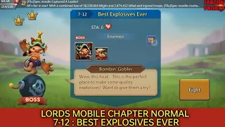 Lords Mobile Chapter Normal 7-12 : Best Explosives Ever