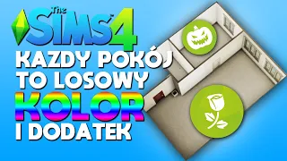 MEBLUJĘ KAŻDY POKÓJ LOSOWYM KOLOREM I DODATKIEM! -  WYZWANIE The Sims 4