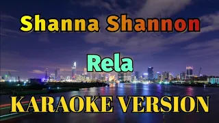 Shanna Shannon - Rela Karaoke