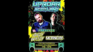 Uproar Scotland Live with special guests Andy Whitby & MC Finchy