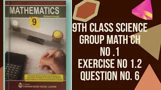 9th class Math Ch no.1 Exercise no 1.2 Question no.6