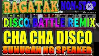 RAGATAK BATTLE ReMIX Disco chacha Basagan Speaker