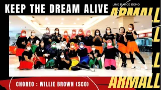 KEEP THE DREAM ALIVE LINE DANCE DEMO | Willie Brown | Armall Class