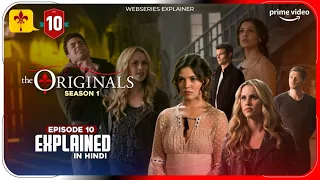 The Originals Season 1 Episode 10 Explained in Hindi | Prime Video हिंदी / उर्दू | Hitesh Nagar
