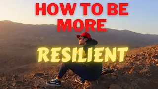 HOW TO BE MORE RESILIENT IN 2021