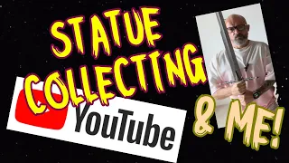 Statue Collecting - YouTube & Me!!… What’s Happening in 2024 !!…