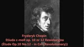 Chopin - Étude Op. 10, No. 12 in C minor, Revolutionary Étude (Etiuda Rewolucyjna)