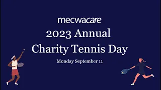mecwacare's 2023 Annual Charity Tennis Day