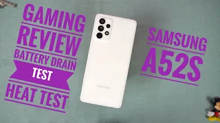 Samsung Galaxy A52s Gaming Review, Battery Drain Test, Heat Test