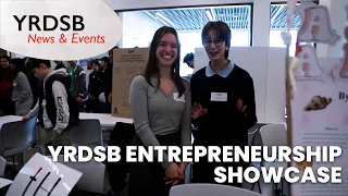 YRDSB News & Events: YRDSB Entrepreneurship Showcase