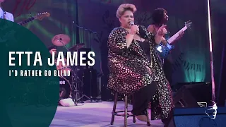 Etta James - I'd Rather Go Blind (Live At Montreux 1993)