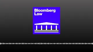 Weekend Law: Trump Cash Crunch & Alabama IVF in Jeopardy | Bloomberg Law