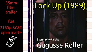 Lock Up (1989) 35mm film trailer, flat open matte, 2160p