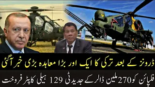 Philippines buys six Turkish T-129 Helicopters for $270 million, Deliveries...!!!