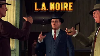 Влился в коллектив/Прохождение L.A. Noire #8