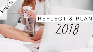 How To Reflect on 2017 & Plan For 2018 - Make It Your Year