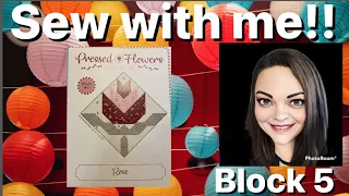 Sew with Me! Pressed Flowers Block of the Month from Sew Sampler - Block 5 - Fat Quarter Shop