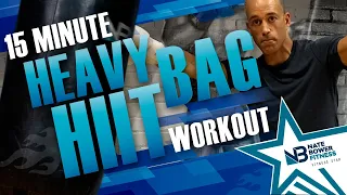 15 Minute Heavy Bag HIIT | NateBowerFitness