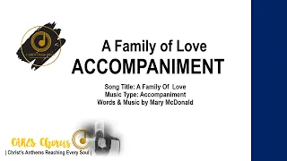 A Family of Love ACCOMPANIMENT