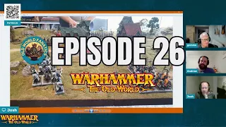 Episode 26 - One game in, what do we think of Warhammer - The Old World?