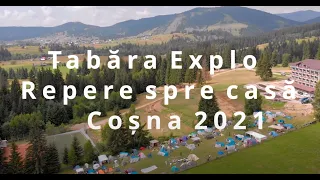 Tabăra Explo Nord ,,Repere spre casă" 2021