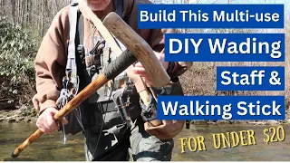 Make The Ultimate DIY Multipurpose Wading Staff & Walking Stick! EASY STEP BY STEP BUILD!