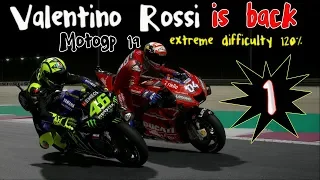 Valentino Rossi is back - Motogp 19 extreme difficulty 120% - Rossi podium 1