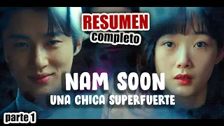 🔶ELLA tiene una FUERZA SOBREHUMANA y debe DERROTAR al JEFE MALO | RESUMEN COMPLETO | Parte 1 #kdrama