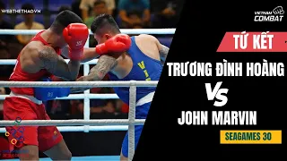 [ FULL TRẬN ] Trương Đình Hoàng vs John Marvin | Tứ kết | Boxing SEA Games 30