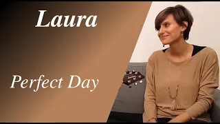 Laura - Perfect Day (Lou Reed - Acoustic Cover)