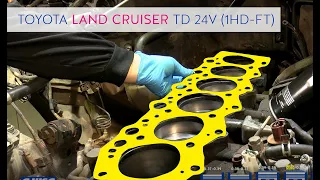 🚙 TOYOTA LAND CRUISER TD 24V 1HD FT | Engine repair - Reparación del motor