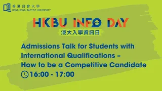 Admissions Talk for Students with International Qualifications – How to be a Competitive Candidate