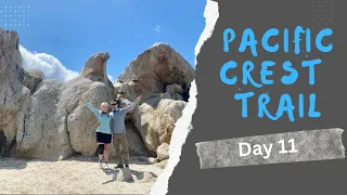 Pacific Crest Trail-Day 11